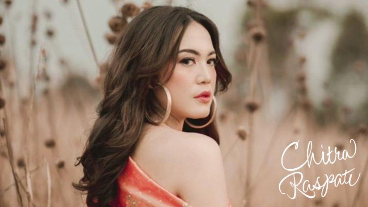 Gebrak Industri Musik Tanah Air, Chitra Raspati Rilis Single Perdana "Pilu - OST Film Sang Superstar”